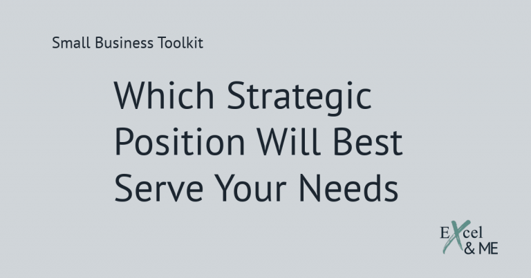 which strategic position will best serve your needs post feature image